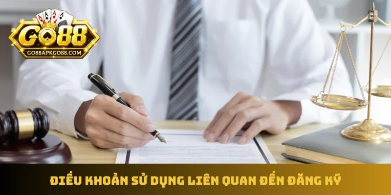 Điều khoản sử dụng liên quan đến đăng ký