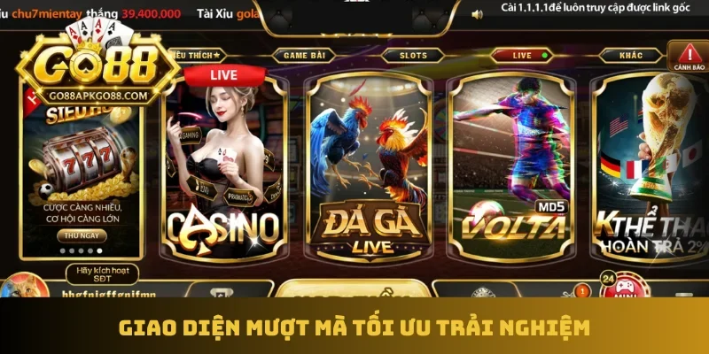 Giao diện mượt mà tối ưu trải nghiệm