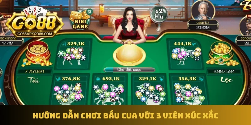 Hướng dẫn chơi bầu cua với 3 viên xúc xắc