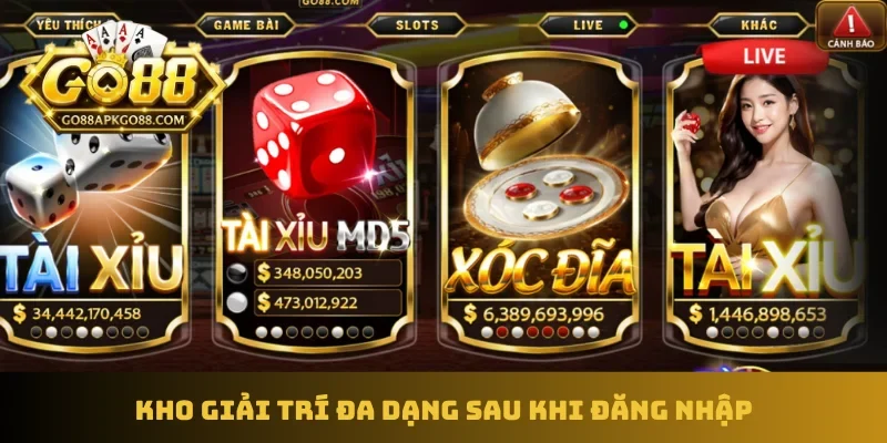 Kho giải trí đa dạng sau khi đăng nhập