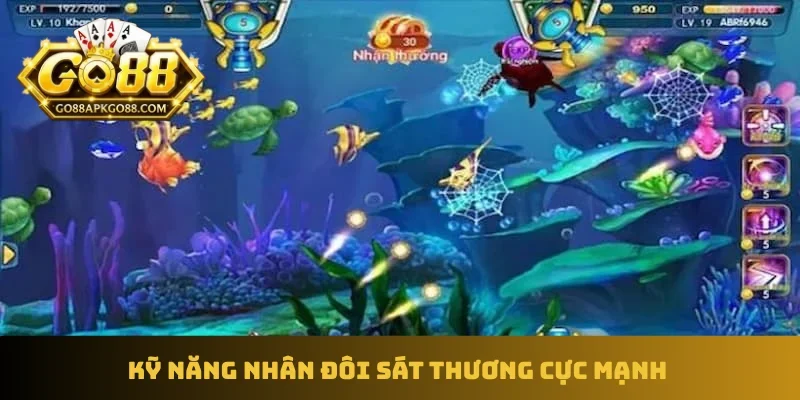 Kỹ năng nhân đôi sát thương cực mạnh