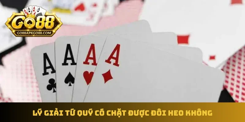 Lý giải tứ quý có chặt được đôi heo không