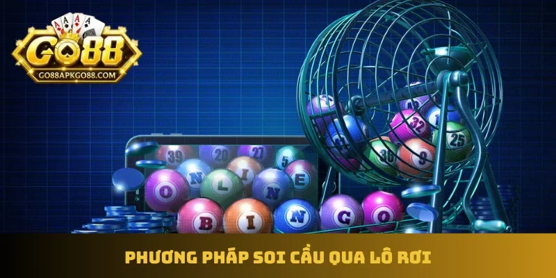Phương pháp soi cầu qua lô rơi