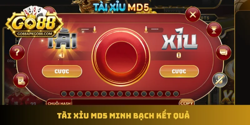 Tài xỉu MD5 minh bạch kết quả