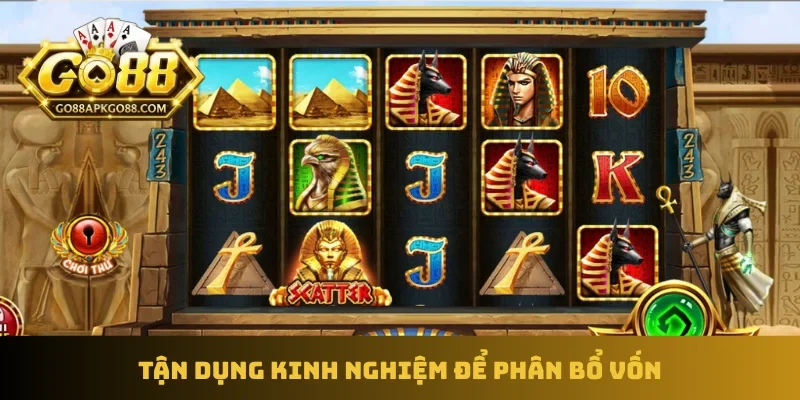Tận dụng kinh nghiệm để phân bổ vốn