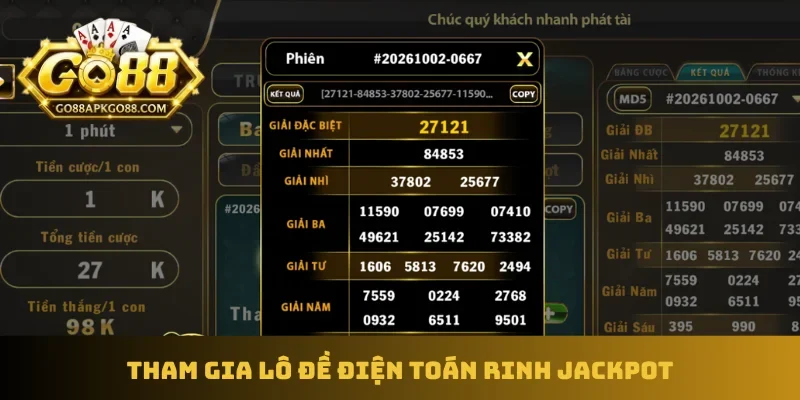 Tham gia lô đề điện toán rinh jackpot